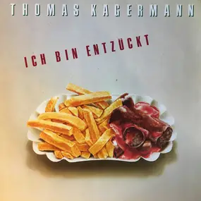 Thomas Kagermann - Ich Bin Entzückt