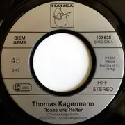 7inch Vinyl Single - Thomas Kagermann - Rosse Und Reiter / Leuchtende Pyramiden