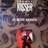 Thomas Kisser - 33 Rote Rosen