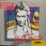 7inch Vinyl Single - Thomas Kisser - Nie Wieder Wiener Walzer