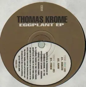 Thomas Krome - Eggplant EP