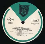 LP - Thomas Hartog , Martin Weyer - Festliches Konzert Für Trompete Und Orgel