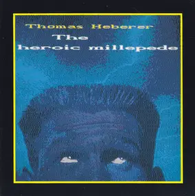 Thomas Heberer - The Heroic Millipede