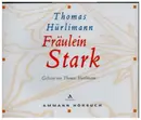 CD - Thomas Hürlimann - Fräulein Stark