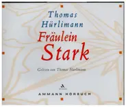 Thomas Hürlimann - Fräulein Stark