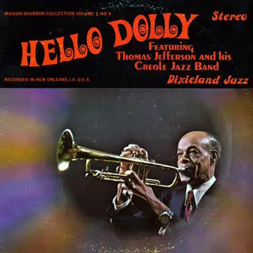 Thomas Jefferson And His Creole Jazz Band - Hello Dolly