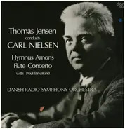 Nielsen - Hymnus Amoris / Flute Concerto