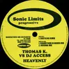 12inch Vinyl Single - Thomas K. Vs DJ Access - Heavenly