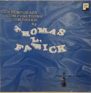 Thomas L. Fawick , Sidney And Teresa Harth - Contemporary Compositions Composed By Thomas L. Fawick