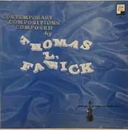 Thomas L. Fawick , Sidney And Teresa Harth - Contemporary Compositions Composed By Thomas L. Fawick