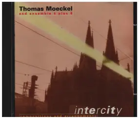 Thomas Moeckel - Intercity