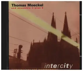 Thomas Moeckel - Intercity