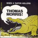 CD - Thomas Morris - When A ‘Gator Hollers