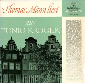 Thomas Mann - Thomas Mann liest aus Tonio Kroeger