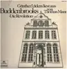 LP - Thomas Mann Buddenbrooks - Günther Lüders liest Die Revolution
