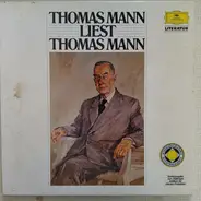 Thomas Mann - Liest Thomas Mann