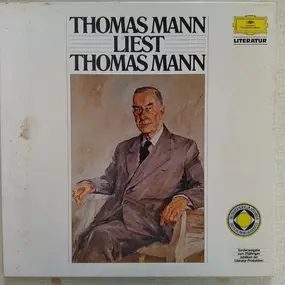 Thomas Mann - Liest Thomas Mann
