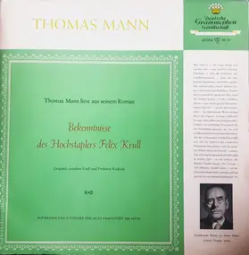 Thomas Mann - Thomas Mann Liest Aus Seinem Roman Bekenntnisse Des Hochstaplers Felix Krull
