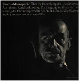 Thomas Mann - Thomas Mann Spricht