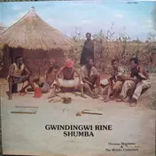 Thomas Mapfumo & the Blacks Unlimited - Gwindingwi Rine Shumba