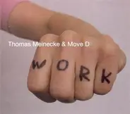 Thomas Meinecke & Move D - Work