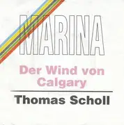 7inch Vinyl Single - Thomas Scholl - Marina / Der Wind Von Calgary