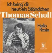 Thomas Scholl - Ich Bring' Dir Heut Ein Ständchen