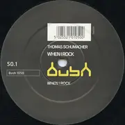 12inch Vinyl Single - Thomas Schumacher - When I Rock
