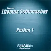 Thomas Schumacher - Perlen 1