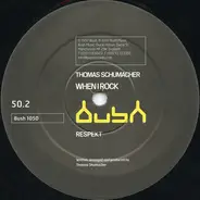 Thomas Schumacher - When I Rock