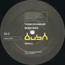 12inch Vinyl Single - Thomas Schumacher - When I Rock