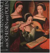 LP - Thomas Stoltzer, Jerzy Liban, Jana Z Lublina a.o. - Musik der Renaissance aus Schlesien und Polen