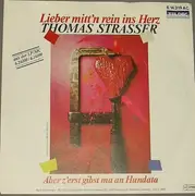 7inch Vinyl Single - Thomas Strasser - Lieber Mitt'n Rein Ins Herz