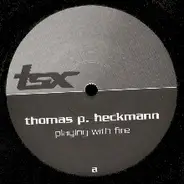 Thomas P. Heckmann - Playing With Fire / Back Up
