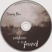 CD - Thomas Pace - Nowhere To Be Found