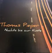 CD - Thomas Pieper - Nachts Bis Zur Küste