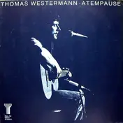 Thomas Westermann - Atempause