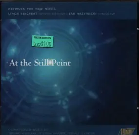 Thomas Whitman / Melinda Wagner / Gerald Levinson - At the Still Point