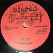 Thomas White - Ivory Girl / Crab In A Barrel