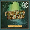 LP & MP3 - Thomas Wynn /And The Believers - Wade Waist Deep (180 Gr.Black Vinyl+mp3)