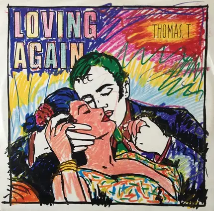 Thomas T. - Loving Again