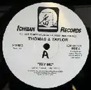 12'' - Thomas & Taylor - Try Me