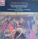 LP - Tallis - The Lamentations Of Jeremiah / Mass: Puer Natus Est Nobis / Three Motets