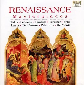 Thomas Tallis - Renaissance Masterpieces
