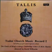 Thomas Tallis - Tudor Church Music Record 1