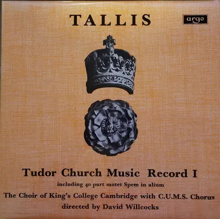 Thomas Tallis , The King's College Choir Of Cambridge With Cambridge University Musical Society Dir - Tudor Church Music Record 1