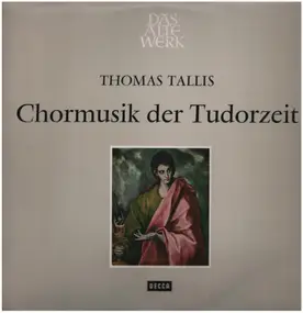 Thomas Tallis - Chormusik der Tudorzeit