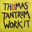 7inch Vinyl Single - Thomas Tantrum - Work It