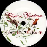 7inch Vinyl Single - Thomas Tantrum - Shake It! Shake It!