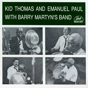 Kid Thomas and Emanuel Paul - With Barry Martyn's Band